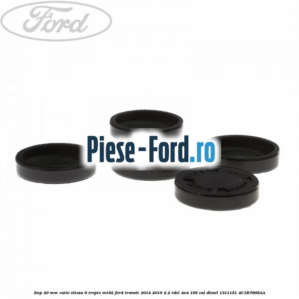 Dop 20 mm cutie viteza 6 trepte MT82 Ford Transit 2014-2018 2.2 TDCi 4x4 155 cai #52CA22222B Dop 20 mm cutie viteza 6 trepte MT82 Ford Transit 2014-2018 2.2 TDCi 4x4 155 cai diesel #52CA22222B