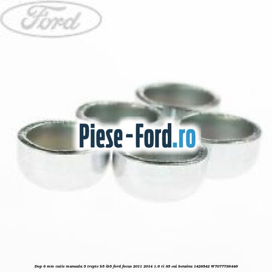 Dop 8 mm cutie manuala 5 trepte B5/IB5 Ford Focus 2011-2014 1.6 Ti 85 cai benzina
