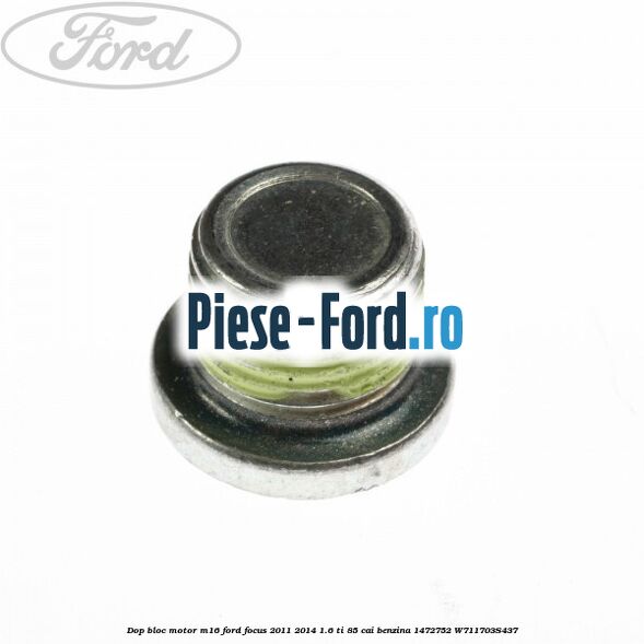 Dop apa chiulasa, cu filet fara garnitura Ford Focus 2011-2014 1.6 Ti 85 cai benzina