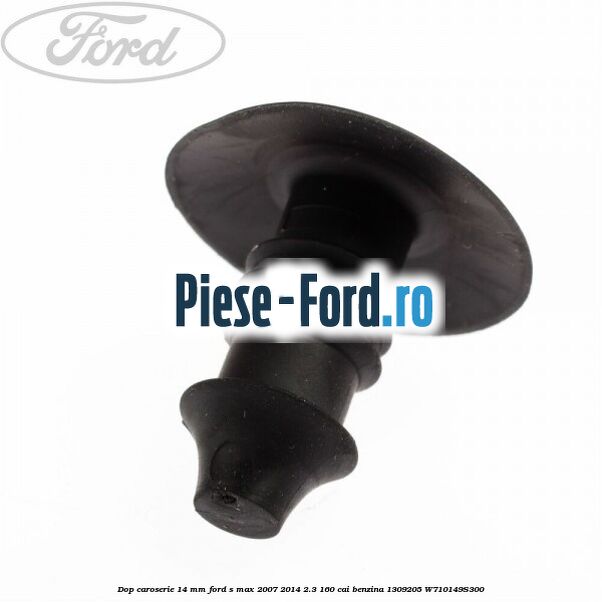 Dop caroserie 12 x 0.5 mm Ford S-Max 2007-2014 2.3 160 cai benzina