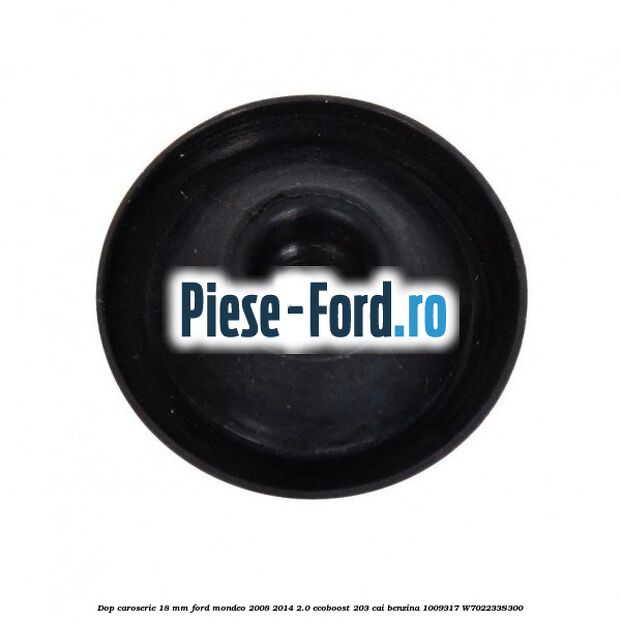 Dop caroserie 12 x 0.5 mm Ford Mondeo 2008-2014 2.0 EcoBoost 203 cai benzina