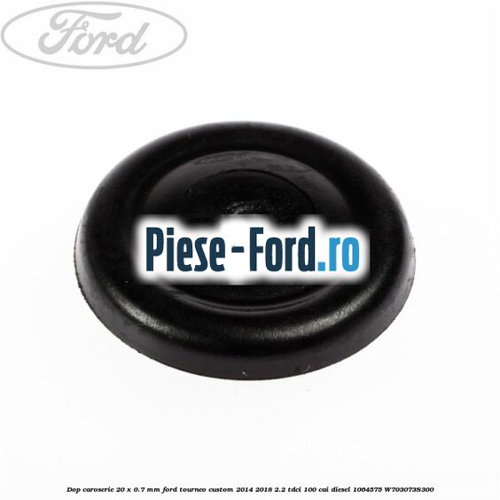 Dop caroserie 20 mm Ford Tourneo Custom 2014-2018 2.2 TDCi 100 cai diesel