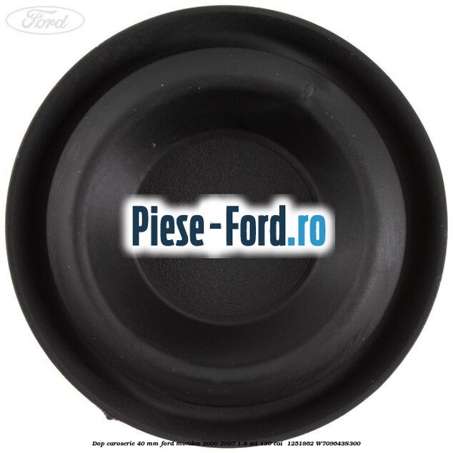 Dop caroserie 40 mm Ford Mondeo 2000-2007 1.8 SCi 130 cai  #867434748E