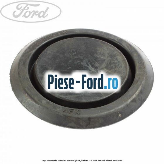 Dop caroserie, cauciuc oval Ford Fusion 1.6 TDCi 90 cai diesel