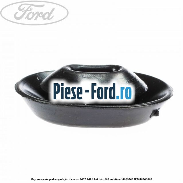Dop caroserie podea spate Ford C-Max 2007-2011 1.6 TDCi 109 cai diesel