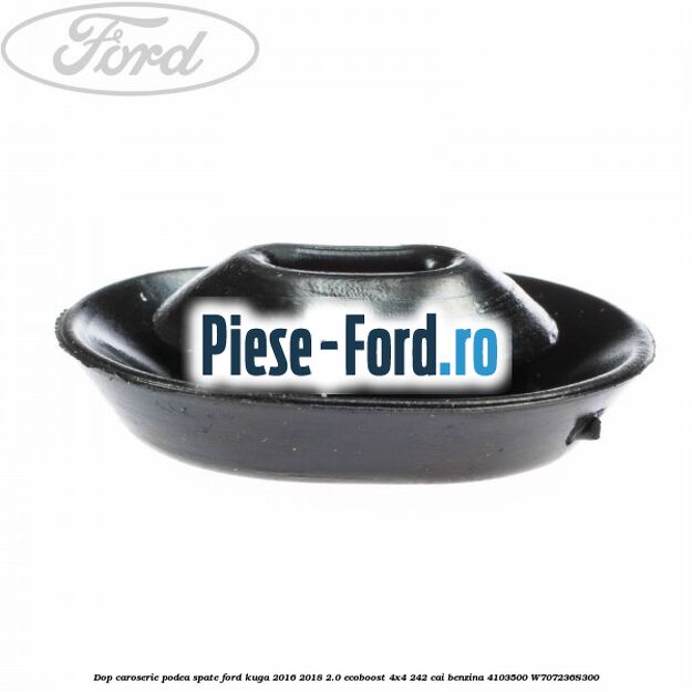Dop caroserie podea spate Ford Kuga 2016-2018 2.0 EcoBoost 4x4 242 cai benzina