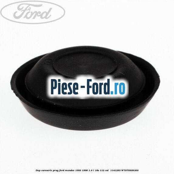 Dop caroserie prag Ford Mondeo 1993-1996 1.8 i 16V 112 cai  #0134B50BC0