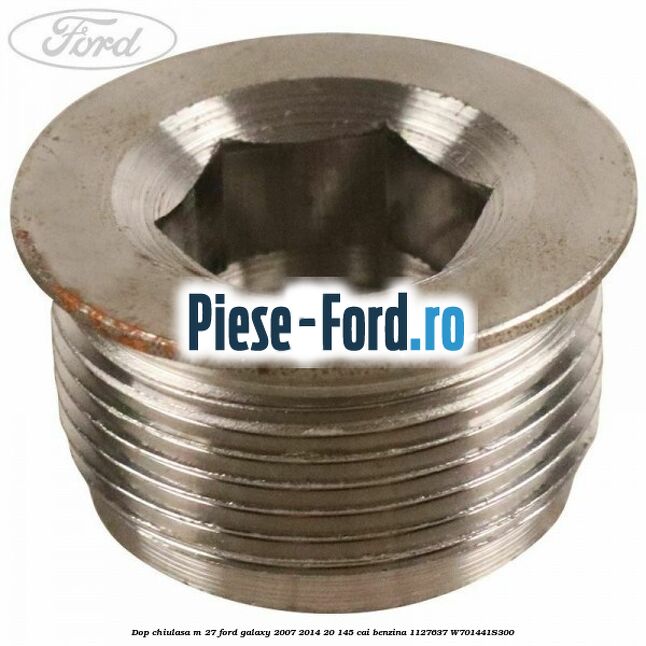 Dop chiulasa M 27 Ford Galaxy 2007-2014 2.0 145 cai #5A0FA4473C