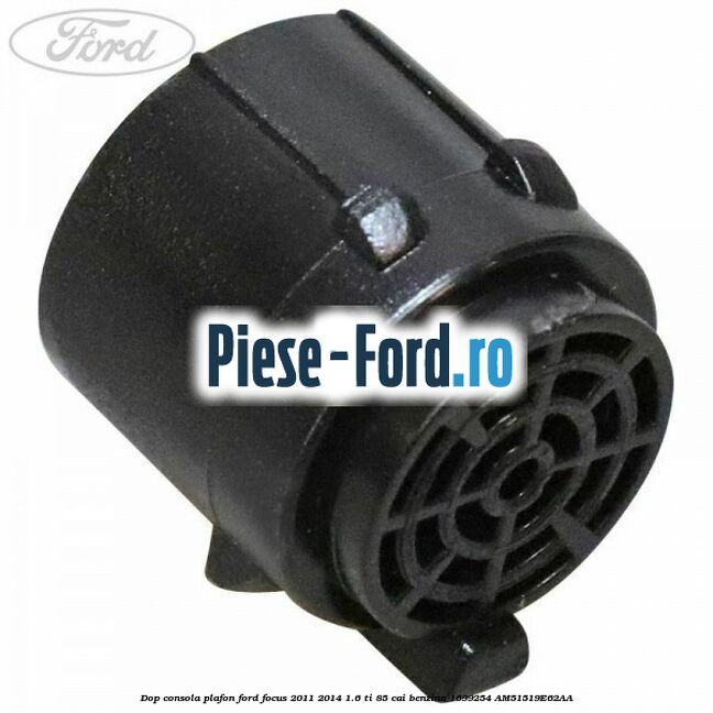 Dop consola plafon Ford Focus 2011-2014 1.6 Ti 85 cai benzina