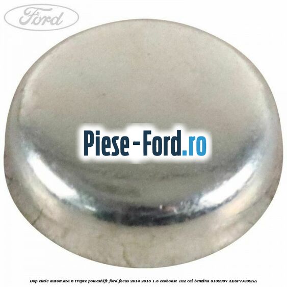 Deflector baie ulei cutie automata 6 trepte 6F Ford Focus 2014-2018 1.5 EcoBoost 182 cai benzina