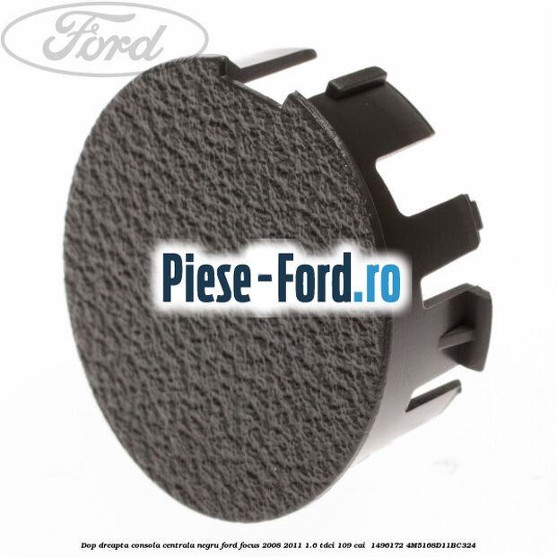 Dop dreapta consola centrala negru Ford Focus 2008-2011 1.6 TDCi 109 cai  #0B97A40E34