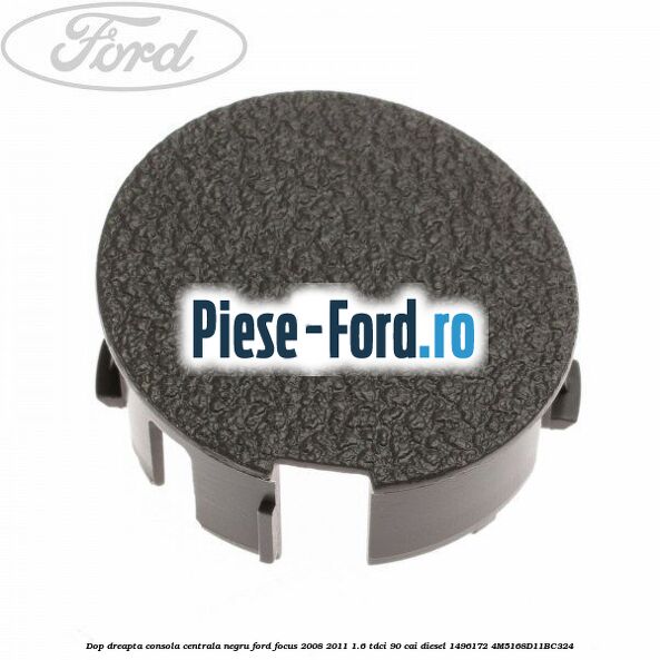 Dop dreapta consola centrala negru Ford Focus 2008-2011 1.6 TDCi 90 cai diesel #A7863A6DA4