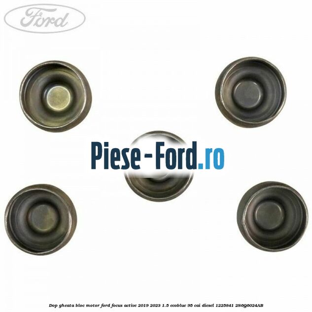 Dop gheata bloc motor Ford Focus Active 2019-2023 1.5 EcoBlue 95 cai diesel #882F2564FE