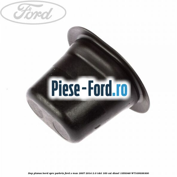 Dop plansa bord spre parbriz Ford S-Max 2007-2014 2.0 TDCi 163 cai diesel