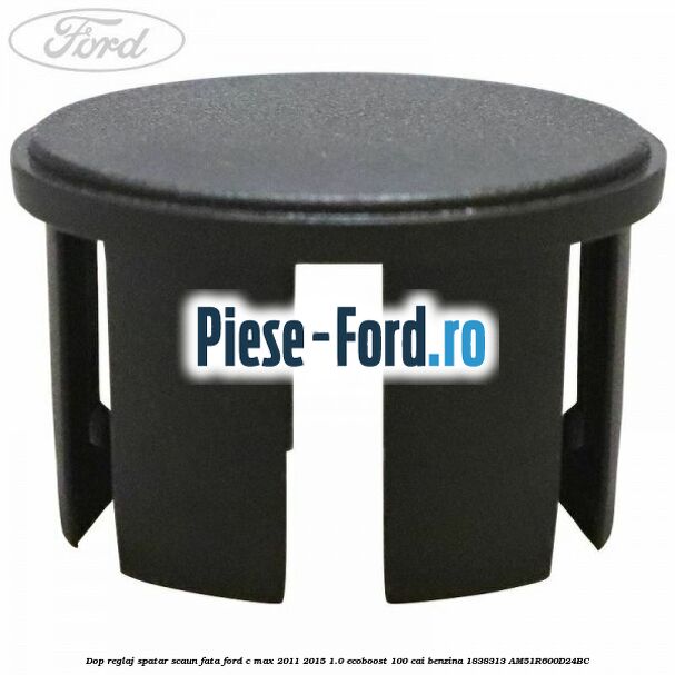 Dop reglaj spatar scaun fata Ford C-Max 2011-2015 1.0 EcoBoost 100 cai benzina