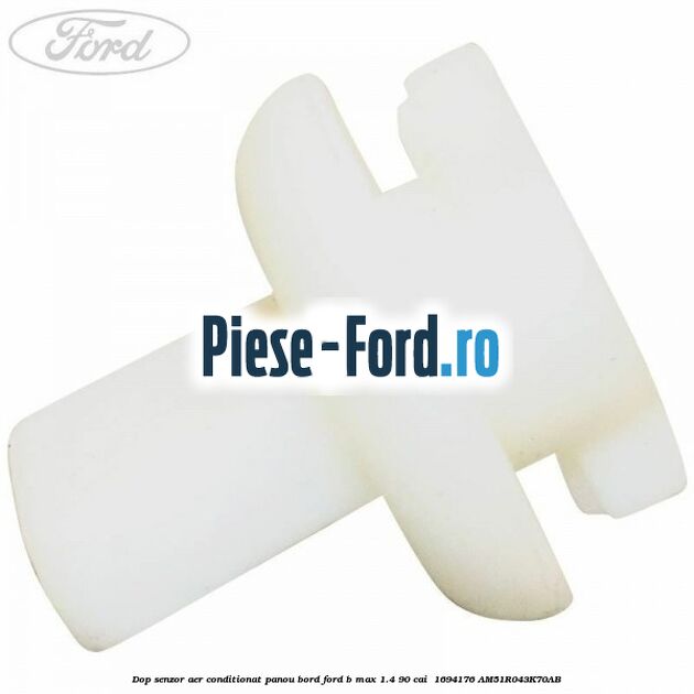 Dop senzor aer conditionat panou bord Ford B-Max 1.4 90 cai  #76DFD32B3D