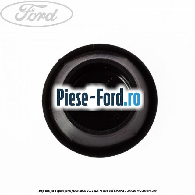 Dop usa fata spate Ford Focus 2008-2011 2.5 RS 305 cai benzina