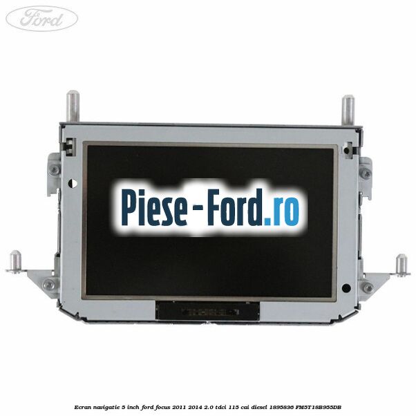 Ecran Navigatie 4.2 inch Ford Focus 2011-2014 2.0 TDCi 115 cai diesel