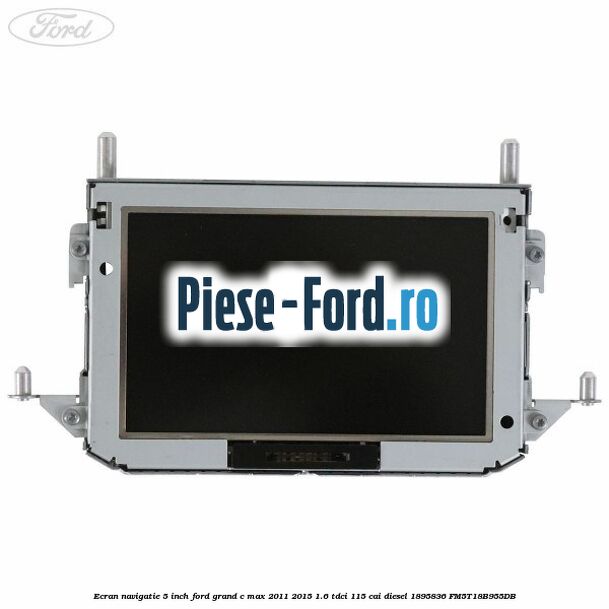 Ecran Navigatie 4.2 inch Ford Grand C-Max 2011-2015 1.6 TDCi 115 cai diesel