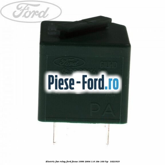 Electric fan relay Ford Focus 1998-2004 1.6 16V 100 HP #AAAADA9AA4