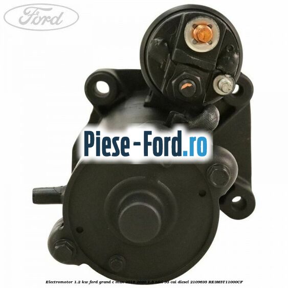 Electromotor 1.2 KW Ford Grand C-Max 2016-2020 1.5 TDCi 95 cai diesel #277B9C098B