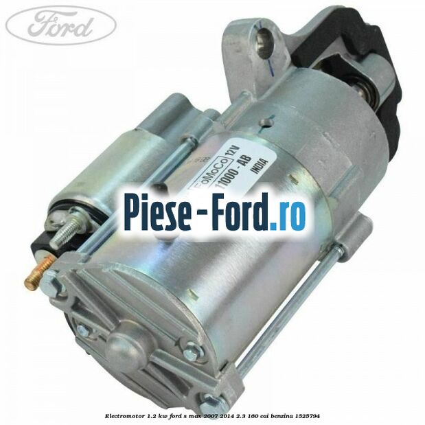 Electromotor 1.2 Kw Ford S-Max 2007-2014 2.3 160 cai benzina