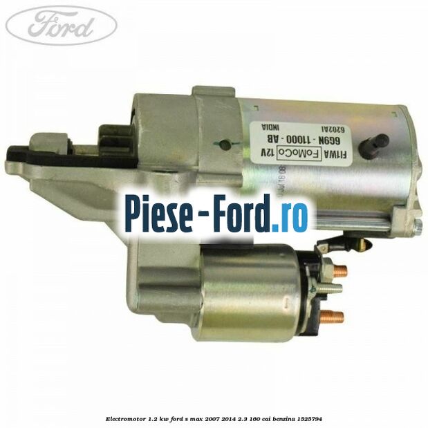 Electromotor 1.2 Kw Ford S-Max 2007-2014 2.3 160 cai benzina #E4BEAB36E5