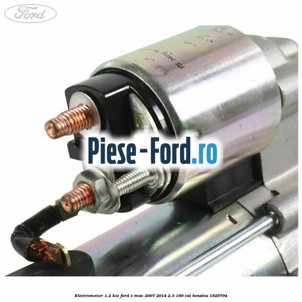 Electromotor 1.2 Kw Ford S-Max 2007-2014 2.3 160 cai benzina #E4BEAB36E5