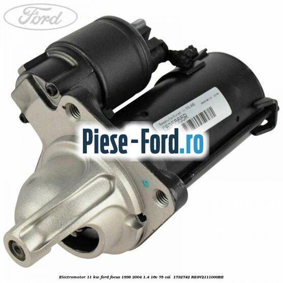 Electromotor 1,1 KW Ford Focus 1998-2004 1.4 16V 75 cai  #9DBD1A3ACB