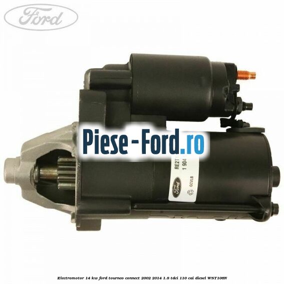 Electromotor 1,4 KW Ford Tourneo Connect 2002-2014 1.8 TDCi 110 cai
