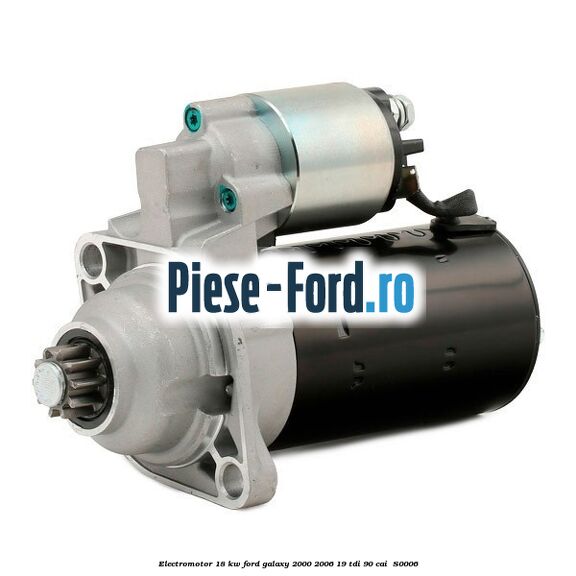 Electromotor 1,8 KW Ford Galaxy 2000-2006 1.9 TDI 90 cai #FC665870BD