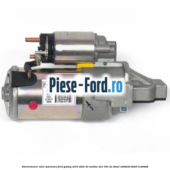 Electromotor cutie automata Ford Galaxy 2015-2023 2.0 EcoBlue 4x4 150 cai #2814A251DF