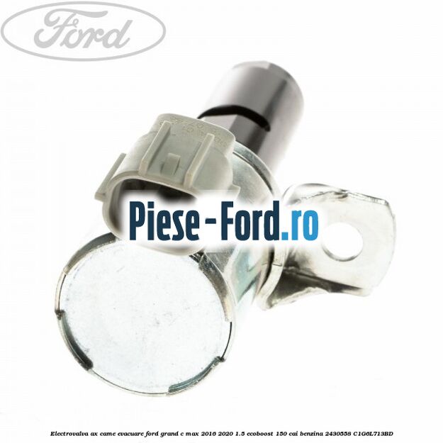 Electrovalva ax came evacuare Ford Grand C-Max 2016-2020 1.5 EcoBoost 150 cai benzina #F3852FC550