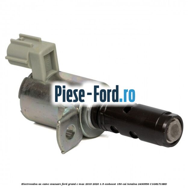 Electrovalva ax came evacuare Ford Grand C-Max 2016-2020 1.5 EcoBoost 150 cai benzina #F3852FC550
