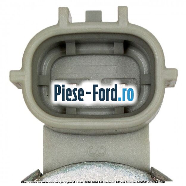 Electrovalva ax came evacuare Ford Grand C-Max 2016-2020 1.5 EcoBoost 150 cai benzina #F3852FC550