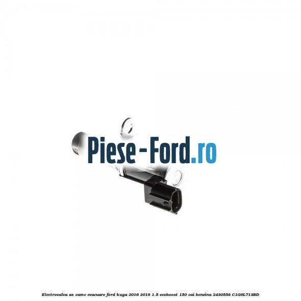 Electrovalva ax came evacuare Ford Kuga 2016-2018 1.5 EcoBoost 150 cai benzina #A23D8CE188