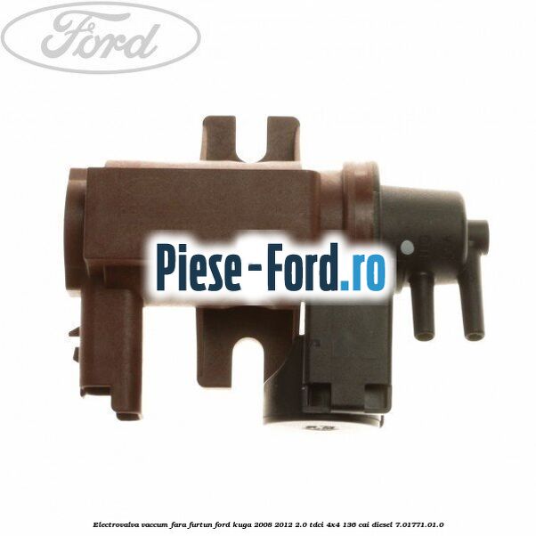 Electrovalva vaccum cu furtun cutie automata powershift Ford Kuga 2008-2012 2.0 TDCi 4x4 136 cai diesel