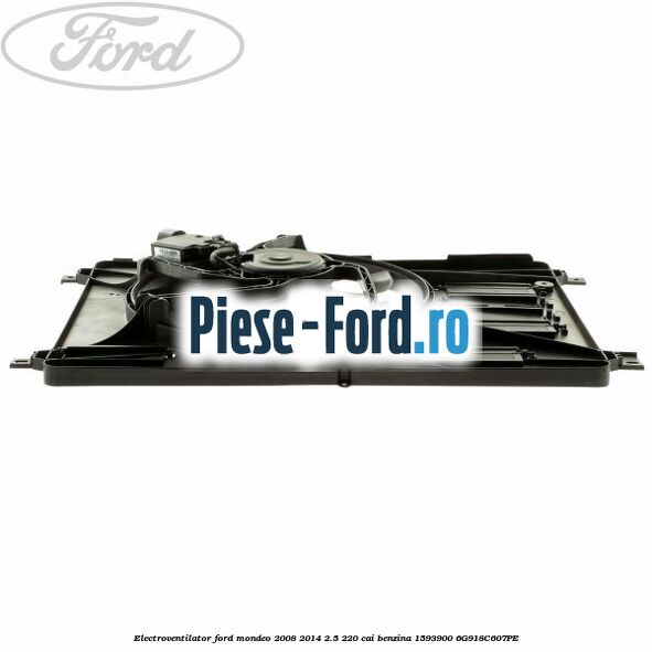 Electroventilator Ford Mondeo 2008-2014 2.5 220 cai benzina #C5A9140FD1