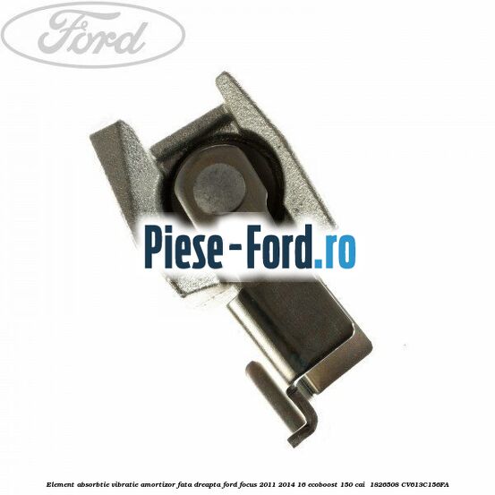 Element absorbtie vibratie amortizor fata dreapta Ford Focus 2011-2014 1.6 EcoBoost 150 cai #23000BE7DC