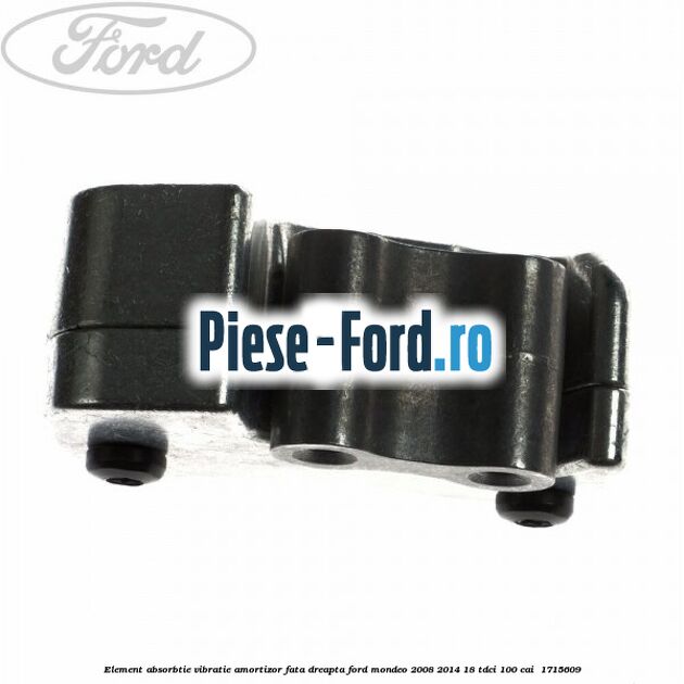 Element absorbtie vibratie amortizor fata dreapta Ford Mondeo 2008-2014 1.8 TDCi 100 cai #AEAA652441