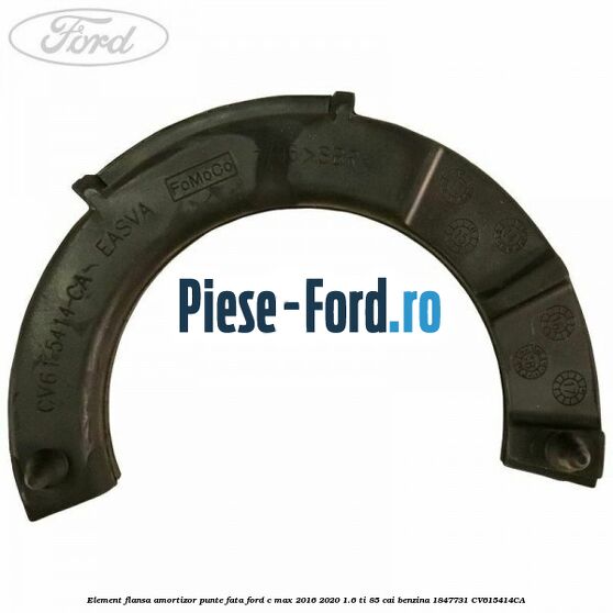 Element flansa amortizor punte fata Ford C-Max 2016-2020 1.6 Ti 85 cai benzina #2E233AAE21