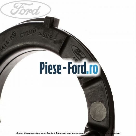 Element flansa amortizor punte fata Ford Fiesta 2013-2017 1.0 EcoBoost 100 cai benzina
