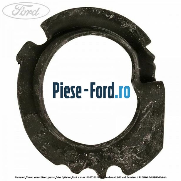 Element flansa amortizor punte fata inferior Ford S-Max 2007-2014 2.0 EcoBoost 203 cai benzina