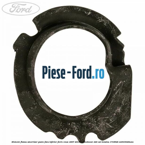 Element flansa amortizor punte fata inferior Ford S-Max 2007-2014 2.0 EcoBoost 240 cai benzina
