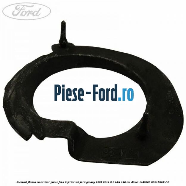 Element flansa amortizor punte fata inferior IVD Ford Galaxy 2007-2014 2.0 TDCi 140 cai diesel