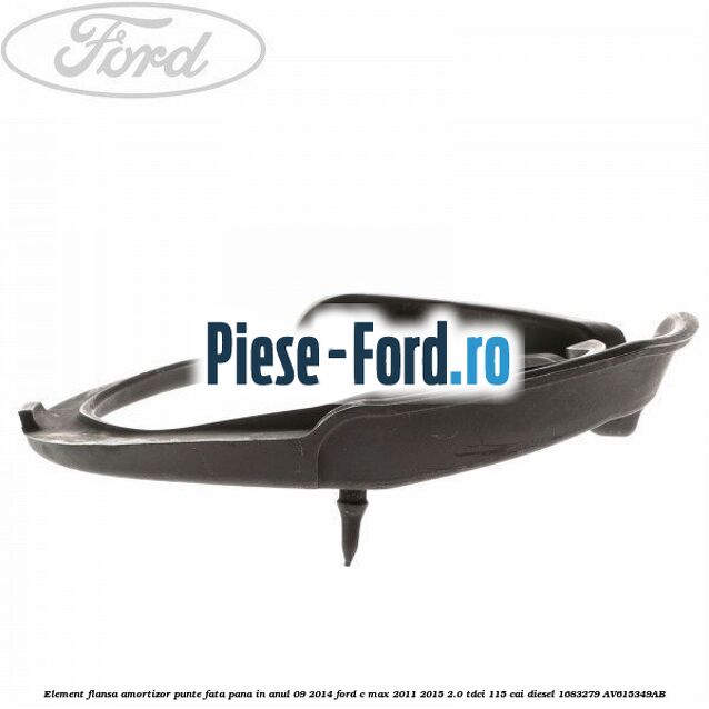 1 Pachet rulment sarcina amortizor punte fata cu flansa Ford C-Max 2011-2015 2.0 TDCi 115 cai diesel