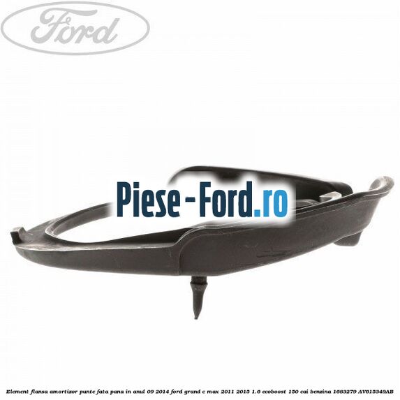 Element flansa amortizor punte fata pana in anul 09/2014 Ford Grand C-Max 2011-2015 1.6 EcoBoost 150 cai benzina #2E40F6893F
