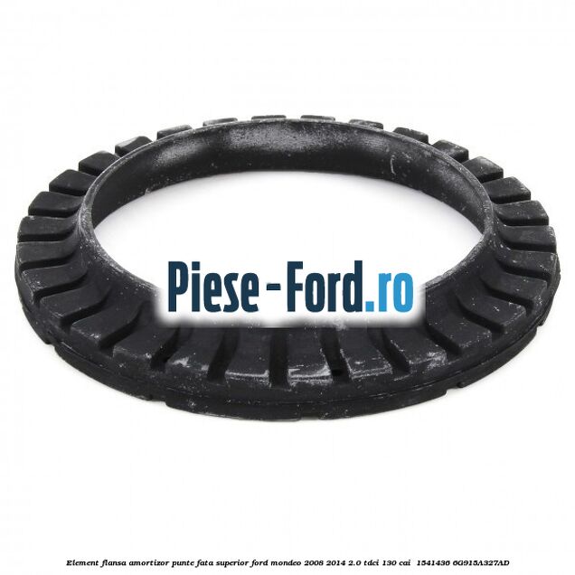 Element flansa amortizor punte fata superior Ford Mondeo 2008-2014 2.0 TDCi 130 cai  #78B8B0CD20