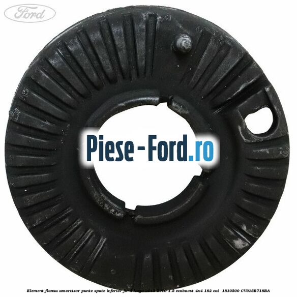 Element flansa amortizor punte spate inferior Ford Kuga 2013-2016 1.5 EcoBoost 4x4 182 cai  #96D96342A9