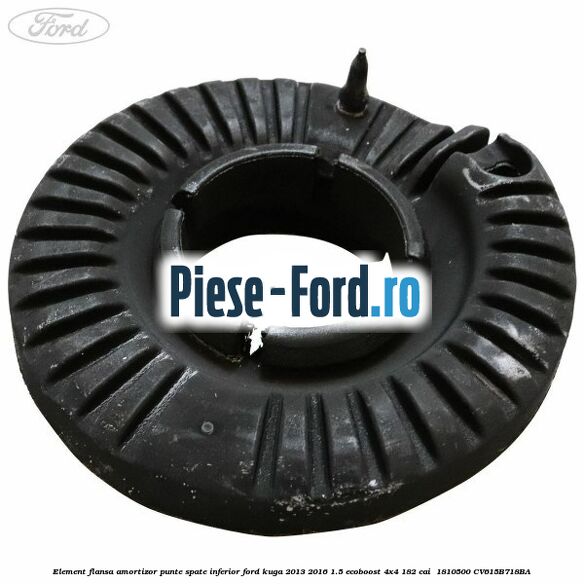Element flansa amortizor punte spate inferior Ford Kuga 2013-2016 1.5 EcoBoost 4x4 182 cai  #96D96342A9